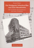 Der Stuttgarter Schocken-Bau von Erich Mendelsohn