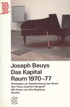 Joseph Beuys: Das Kapital Raum 1970-77. Strategien zur Reaktivierung der Sinne