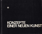 KONZEPTE EINER NEUEN KUNST