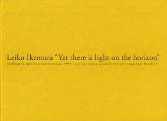 Leiko Ikemura. 'Yet there is light on the horizon'