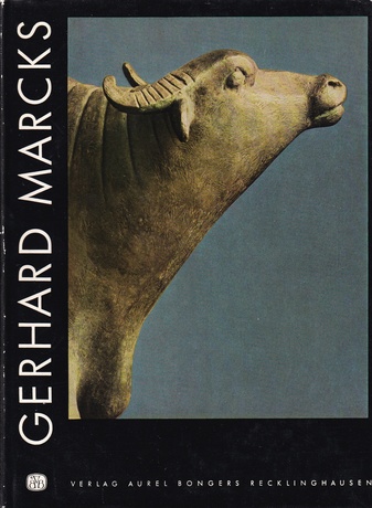 ADOLF RIETH: GERHARD MARCKS. Monographien zur rheinisch-westfälischen Kunst der Gegenwart Band # 16