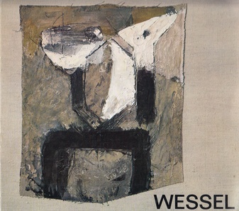 WESSEL. Bilder [NEUE GALERIE IM KÜNSTLERHAUS MÜNCHEN, Ausstellung Wilhelm Wessel, Bilder. Vom 9. bis 25. Februar 1962]