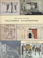 Willi Schmidt. Das Bühnenwerk