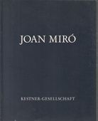 Joan Miro. Arbeiten auf Papier. 1901-1977.