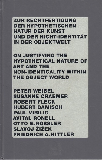 ZUR RECHTFERTIGUNG DER HYPOTHETISCHEN NATUR DER KUNST UND DER NICHT-IDENTITÄT IN DER OBJEKTWELT/ ON JUSTIFYING THE HYPOTHETICAL NATURE OF ART AND THE NON-IDENTICALITY WITHIN THE OBJECT WORLD