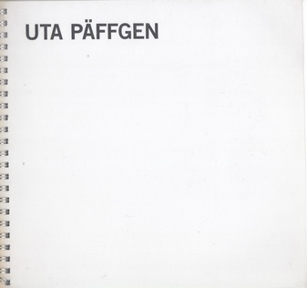 Uta Päffgen. Malerei 2006/ 2007