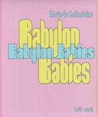 Babylon Babies
