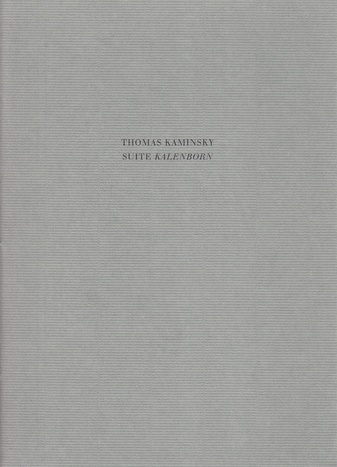 THOMAS KAMINSKY. SUITE KALENBORN