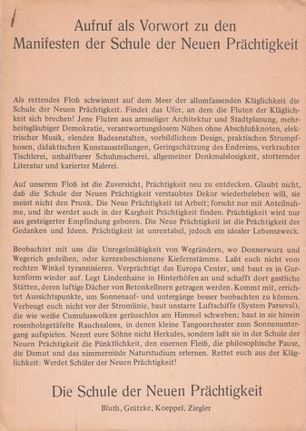 Aufruf als Vorwort zu den Manifesten der Schule der Neuen Prächtigkeit