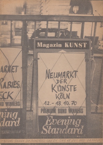 NEUMARKT DER KÜNSTE KÖLN 12. - 18.10.1970