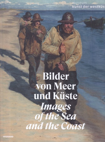 Bilder vom Meer und von der Küste/ Images of the Sea and the Coast