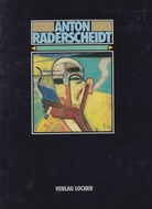 Anton Räderscheidt (1892-1970) - Retrospektive.