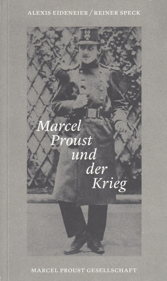 Marcel Proust und der Krieg