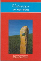 Martin Kippenberger. Virtuosen vor dem Berg