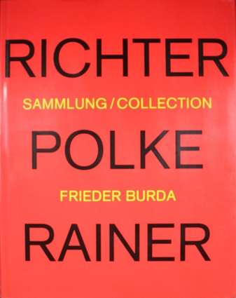 Sammlung/ Collection Frieder Burda