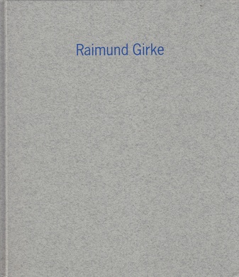 Raimund Girke. Zollverein Essen September - Dezember 1994