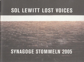 Sol Lewitt. Lost Voices. Synagoge Stommeln 2005
