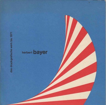 herbert bayer. das druckgrafische werk bis 1971