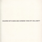SQUARES WITH SIDES AND CORNERS TORN OFF/ SOL LEWITT