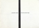 Jochen Gerz. FOR THE 2ND TIME/ A CALL FOR MODERNITY
