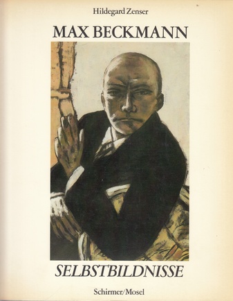 MAX BECKMANN. SELBSTBILDNISSE