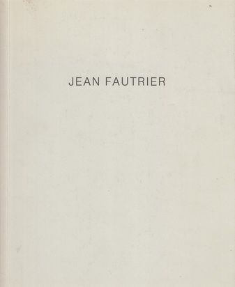 JEAN FAUTRIER. BILDER 1926 - 1930