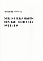 Der Keilrahmen des Imi Knoebel 1968/89
