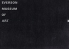 EVERSON MUSEUM OF ART. DEDICATION OCTOBER 26, 1968