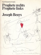 Joseph Beuys. Prophete rechts, Prophete links