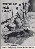 Wollt Ihr das totale Leben?