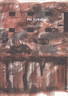 Per Kirkeby. Skulpturen