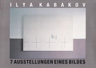 ILYA KABAKOV. 7 AUSSTELLUNGEN EINES BILDES - Kasseler Kunstverein 1990