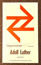 Adolf Luther. Objekte 21. Nov. -23. Dez. 1970, Gegenverkehr. Zentrum für aktuelle Kunst Aachen.