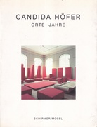 CANDIDA HÖFER. ORTE/ JAHRE. PHOTOGRAPHIEN 1968 - 1999