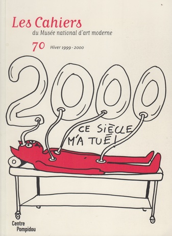 Les Cahiers du Musée national d'art moderne. 70. Hiver 1999 - 2000