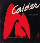 Alexander Calder. A Pictorial Essay