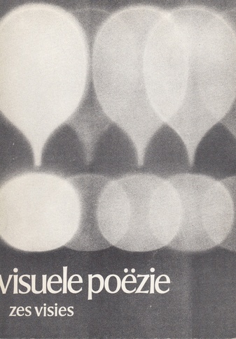 Visuele poezie/ zes visies