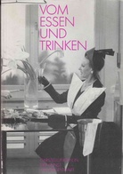 Vom Essen und Trinken. Darstellungen in der Kunst der Gegenwart.