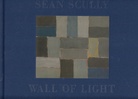 SEAN SCULLY. WALL OF LIGHT. 
