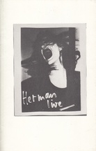 Herman live [Performance, Video, Film, Installation, Photograph, Nightclub Performance]. Stedelijk Museum Amsterdam, catalogue nr. 610. November 1976