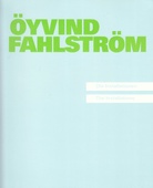Öyvind Fahlström. Die Installationen/ The Installations