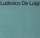 Ludovico de Luigi. Bilder aus Venedig