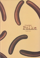 Sigmar Polke. Werke aus der Sammlung Froehlich