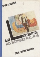 Roy Lichtenstein - das Frühwerk 1942-1960