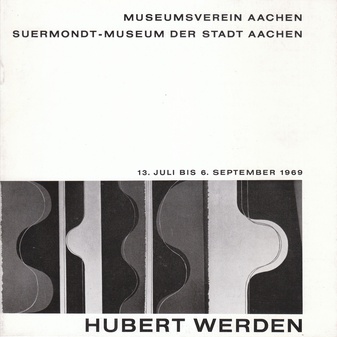 HUBERT WERDEN. Museumsverein Aachen