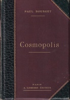 PAUL BOURGET. Cosmopolis. Roman. illustre d'Aquarelles par Duez, Jeanniot et Myrbach