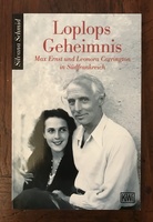 Loplops Geheimnis. Max Ernst und Leonora Carrington