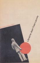 Librairie Jean Yves Lacroix. Catalogue Automne 2012