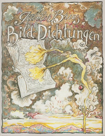 Günter Brus. Bild- Dichtungen