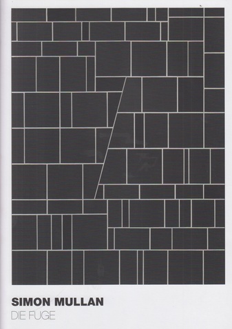 SIMON MULLAN. DIE FUGE